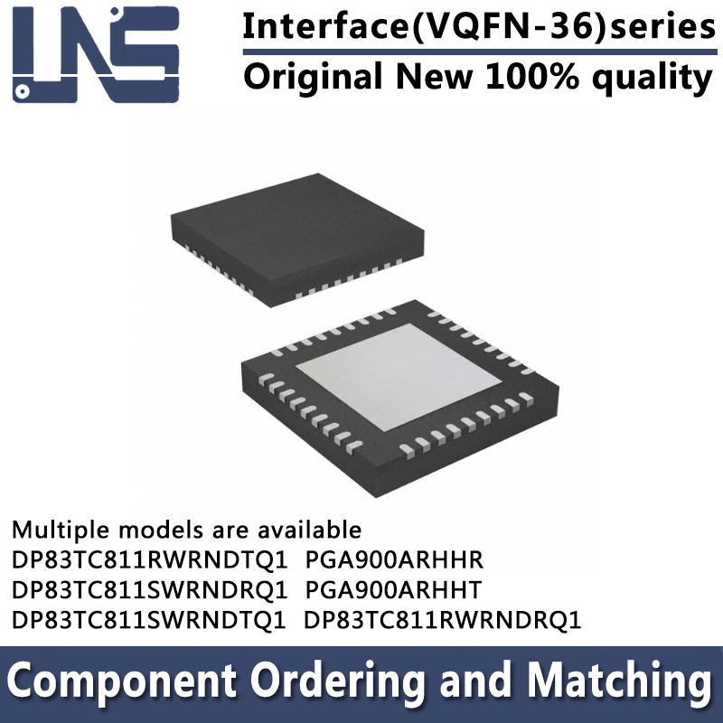 

1pcs PGA900ARHHR PGA900ARHHT DP83TC811RWRNDRQ1 DP83TC811RWRNDTQ1 DP83TC811SWRNDRQ1 DP83TC811SWRNDTQ1 VQFN-36 Interface