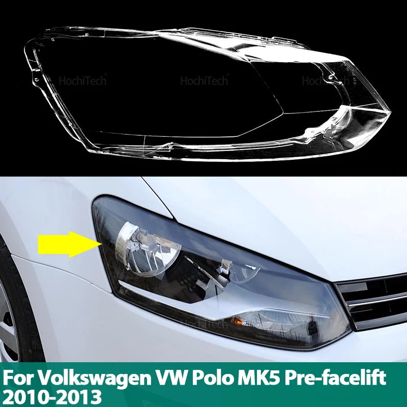 

Car Headlight Lens Cover for Volkswagen VW Polo MK5 Pre-facelift 2010 2011 2012 2013 Auto Shell Headlamp Lampshade transparent