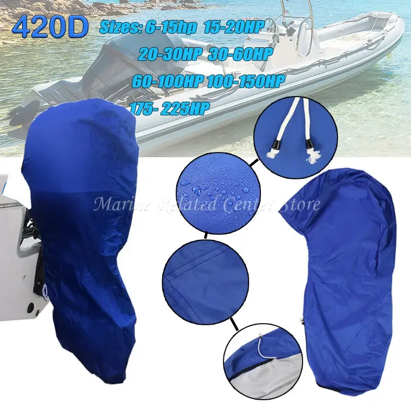 420D Blue 6-225HP Motor Boat Full Outboard Engine Cover Waterproof Sunshade Dust-proof Protection Blue For 6-225HP Motor