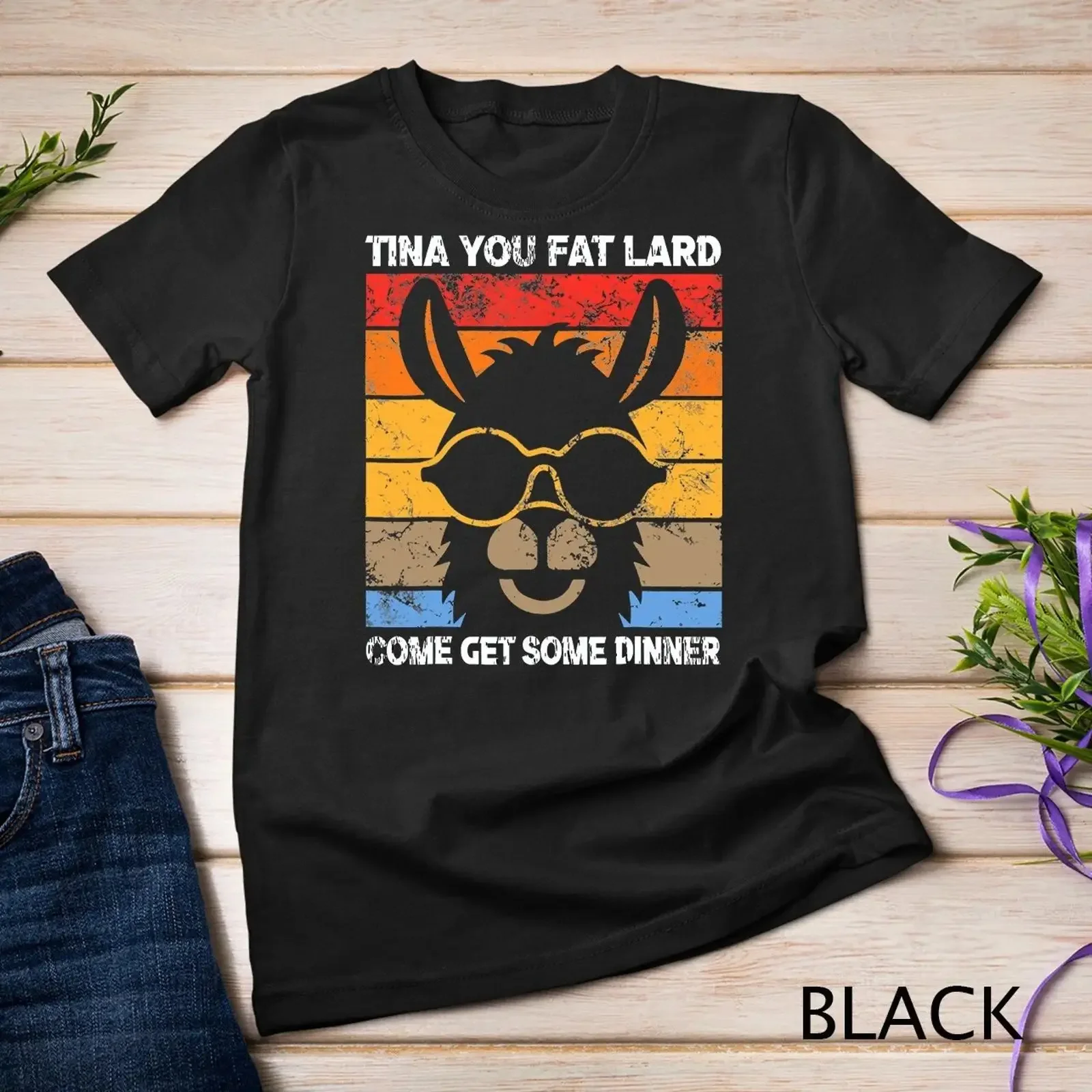 Funny Llama Saying Tina You Fat Lard Alpaca T shirt vintage Washed Soft fashion Unisex Versatile graphic Slightly Stylish