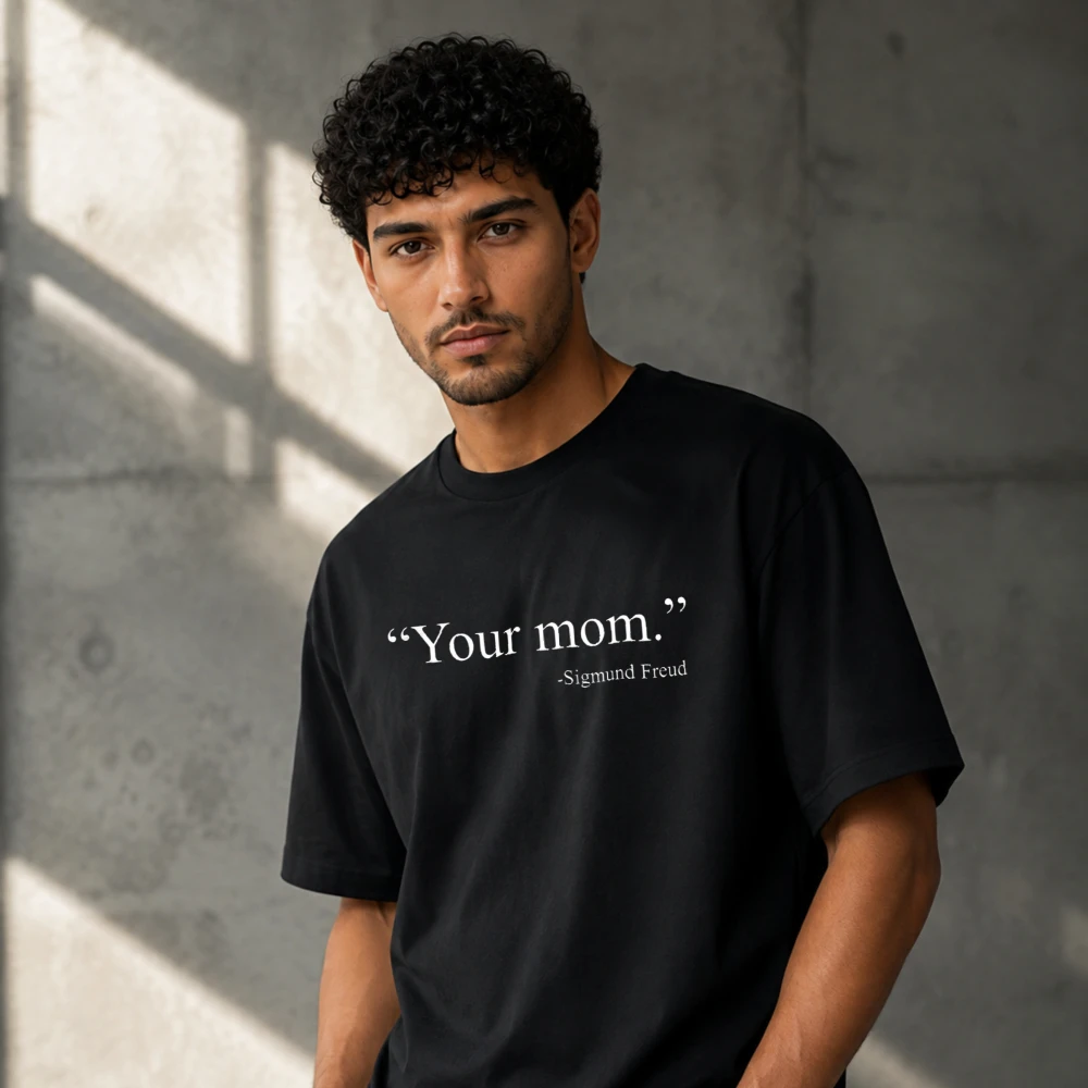 Your Mom Sigmund Freud Funny Quote Text Graphic Men Modal T‑Shirt Print Soft Lightweight Summer Casual Tops Humor Psychology Tee