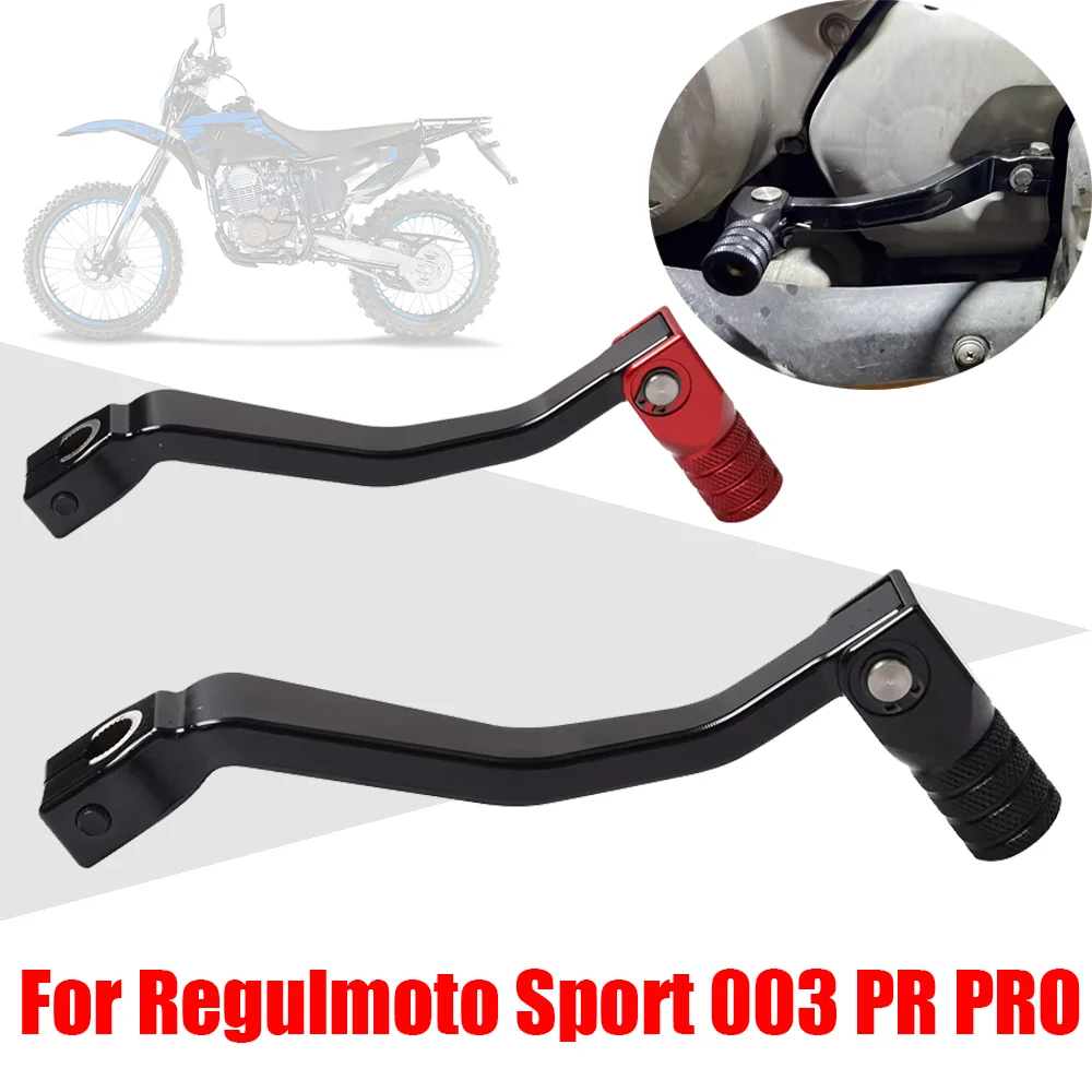 

For Regulmoto Sport 003 PR PRO Motorcycle Accessories Folding Gear Shift Lever Gear Shifting Lever Shifter Pedal