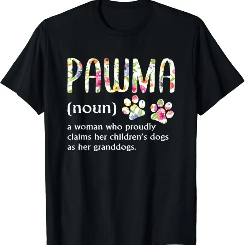 Pawma Woman Who Claims Her Children_s Dogs Are Granddogs T Shirt