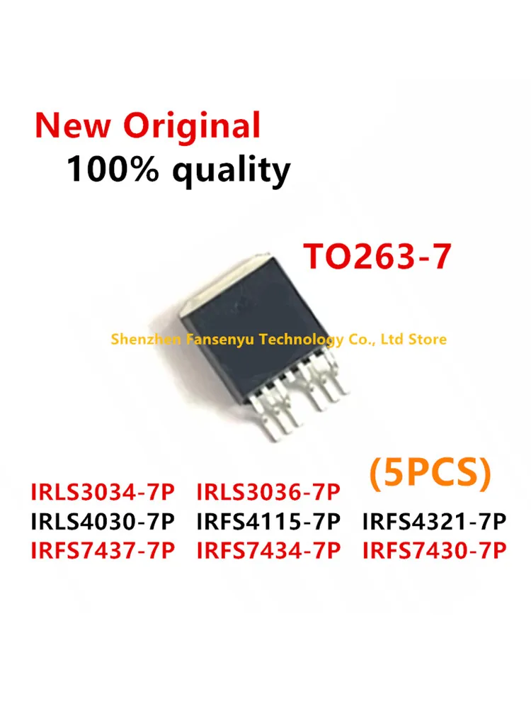 (5piece) 100% New IRLS3034-7P IRLS3036-7P IRLS4030-7P IRFS4115-7P IRFS4321-7P IRFS7437-7P IRFS7434-7P IRFS7430-7P TO263-7