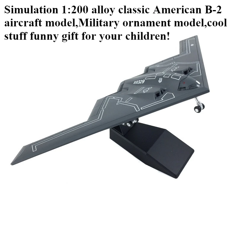 Cool Stuff Toy Car Funny Gift-1:200 Alloy Aircraft Model,Simulation Classic B2 Spirit Fighter,Decorative Ornament,Toys for Kids