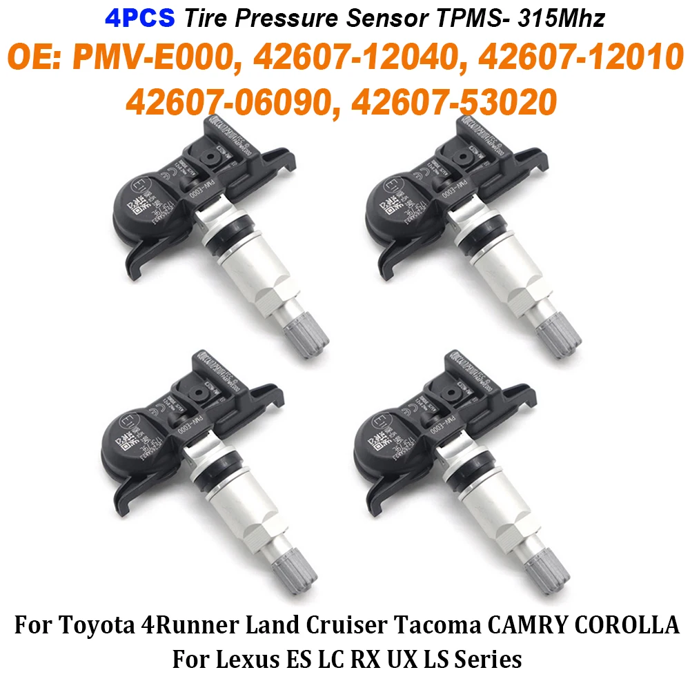 

4PCS TPMS 315 MHz Tire Pressure Sensor 42607-02050 PMV-E000 42607-12040 42607-06090 PMVE000 For Lexus ES GX IS LC LS LX Series