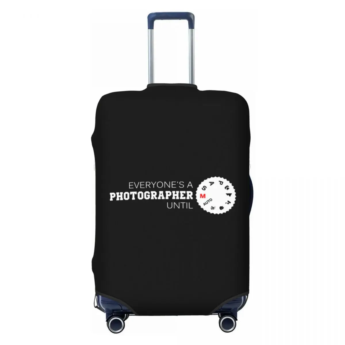 

Everyones A Photographer Until Luggage Cover Elastic Camera Photography Travel Suitcase Protective Covers Suit For 18-32 inch