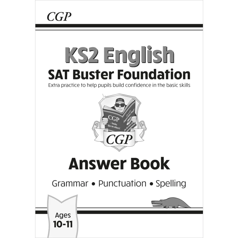 KS2 English SAT Buster Foundation Grammar Punctuation  Spelling Answer Book 2025 Tests CGP Books 9781789084290