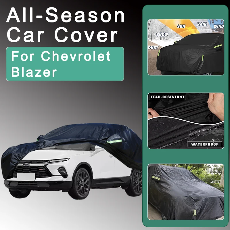 

Всесезонный автомобильный чехол для Chevrolet Blazer — полная защита на открытом воздухе, водонепроницаемый, пылезащитный, солнцезащитный, автомобильные внешние аксессуары