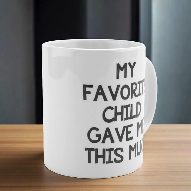WISH My Favorite Child Gave Me This Funny Coffee Mug - Лучшие рождественские подарки для мамы и папы - идея подарка на Рождество Gag From Daughter, Son