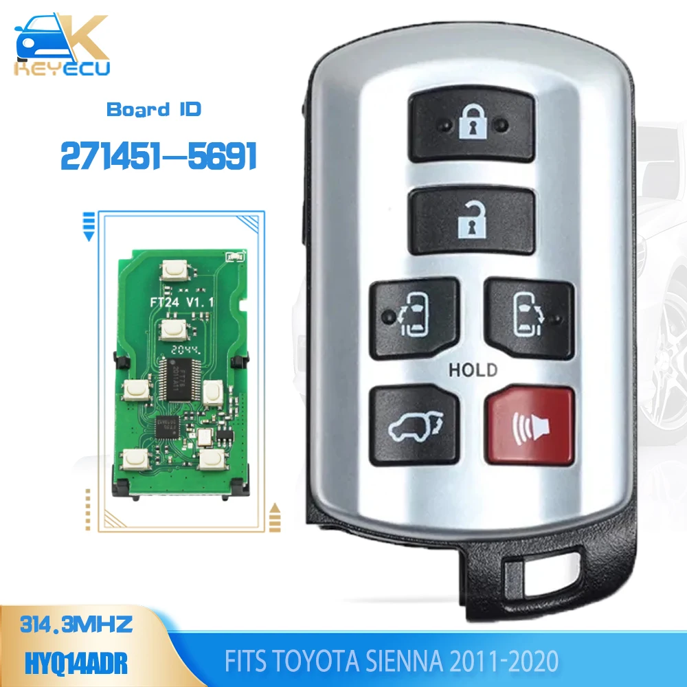 

KEYECU Board ID:5691 GNE Smart Remote Key Fob 6 Button FSK 314.3MHz/433MHz ID74 Keyless for Toyota Sienna 2011-2020 HYQ14ADR