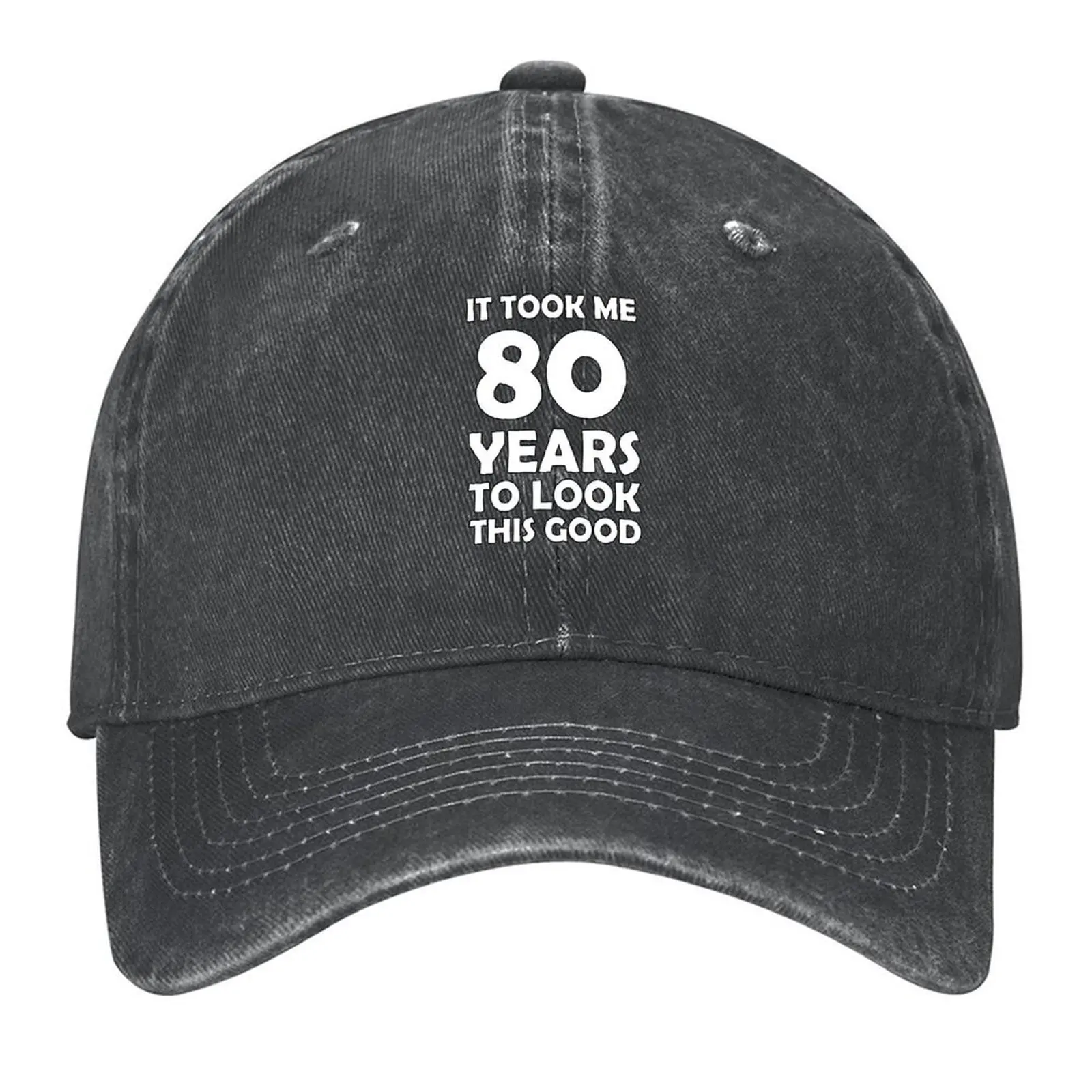 

gift present 80th Birthday funny sarcastic Rude Offended saying, it took me 80 years to look this good gift for bes Baseball Cap