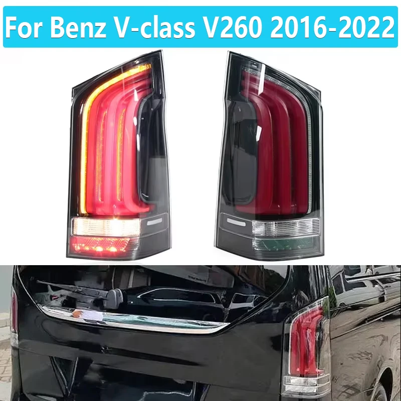 

Для Benz V-класса V260 2016 2017 2018 2019 2020 2021 2022 Обновление высокой конфигурации Авто светодиодные задние фонари в сборе Автомобильные аксессуары