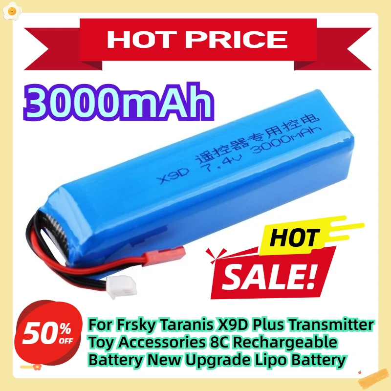 

For Frsky Taranis X9D Plus Transmitter Toy Accessories 8C 7.4V Rechargeable Battery New 7.4V 3000mAh Upgrade Lipo Battery