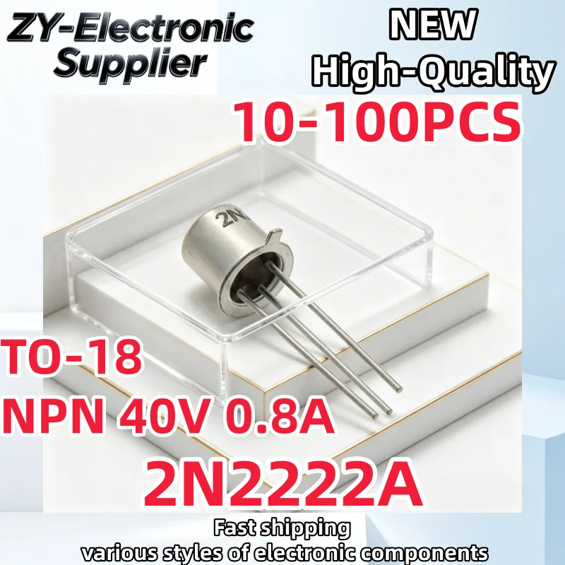 10-50-100Pcs 2N2222A TO-18 Brand New 2N2222 NPN 40V 0.8A Switching Transistor Best Quality In Stock