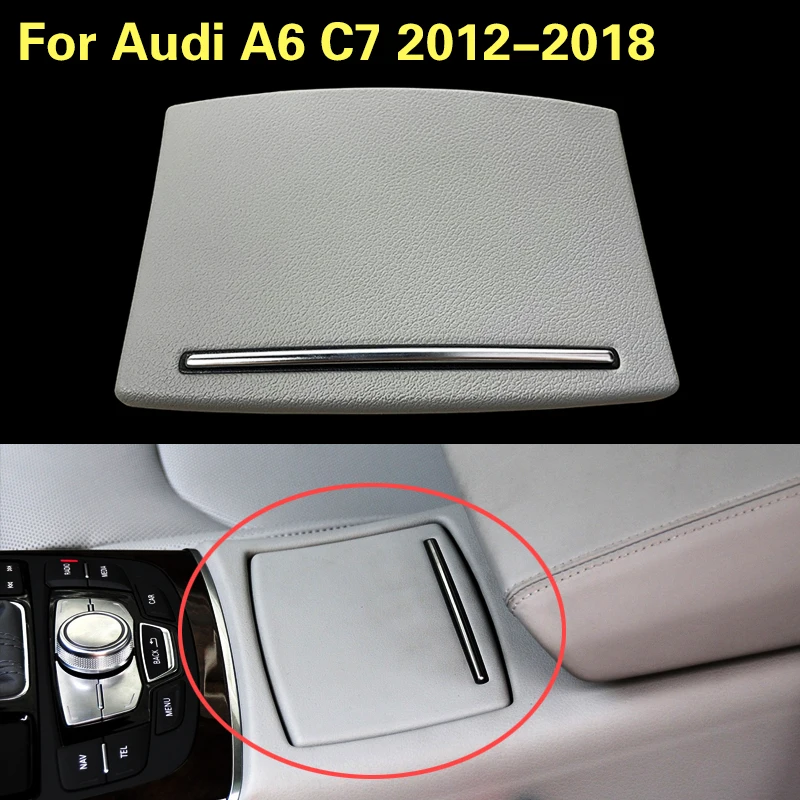 4G0862534 for Audi A6 C7 2012-2018 Car front water cup holder cover beverage cup holder cover gray 4G0 862 534