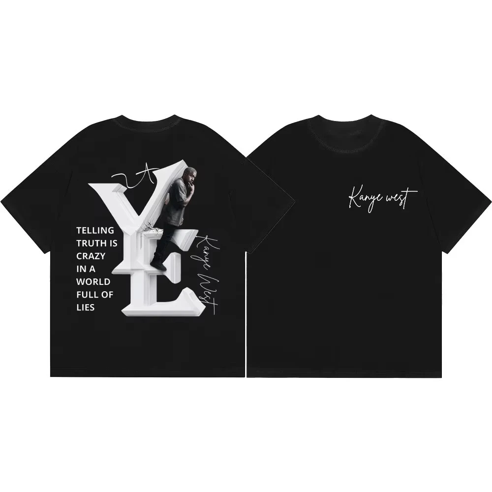 T-shirt unisexe imprimé « Telling Truth Is Crazy » du rappeur Kanye West, 100% coton, pour hommes et femmes, mode populaire, t-shirt pour fans de HipHop