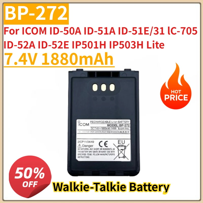 بطارية لاسلكية جديدة 7.4 فولت 1880 مللي أمبير في الساعة BP-272 لـ ICOM ID-50A ID-51A ID-51E/31 lC-705 ID-52A ID-52E IP501H IP503H Lite