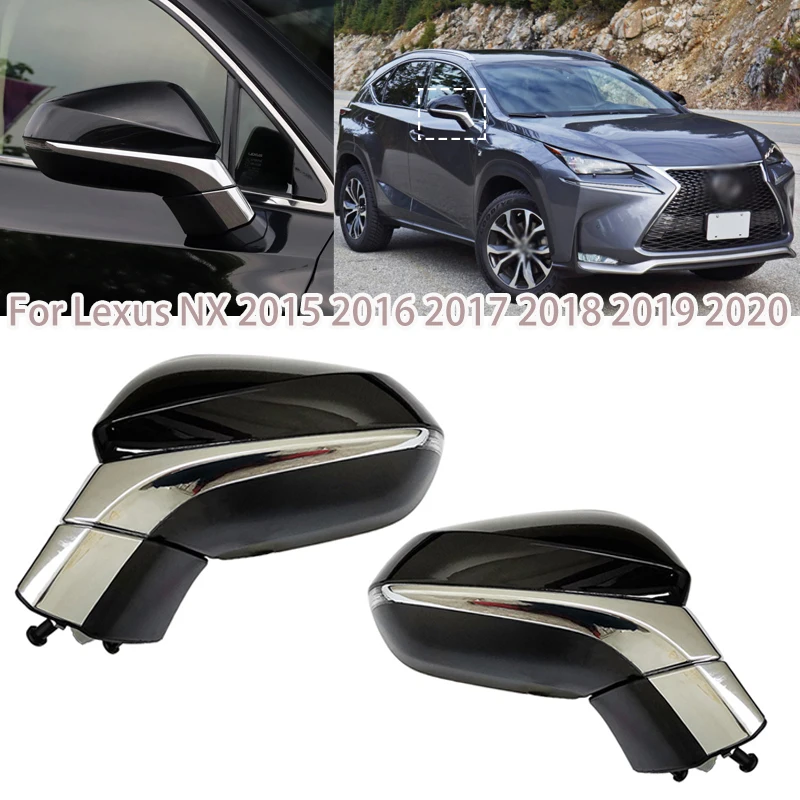 For Lexus NX 2015 2016 2017 2018 2019 2020 Car Mirror Assembly 8 Wires Power Heated Fold Turn Signal  87940-78051 87910-78051