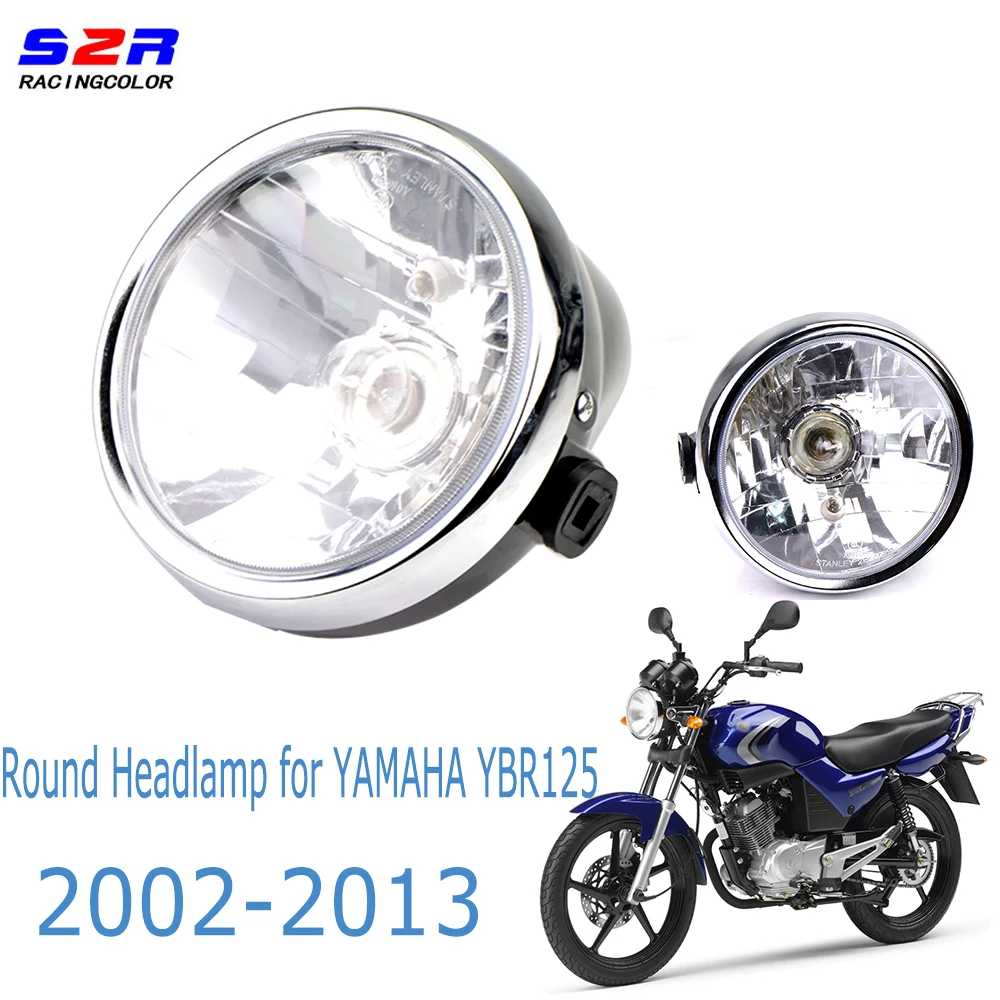 For Yamaha YBR125 YBR 125 Moto Headlamp Front Head Light Headlights Round 2002 2003 2004 2005 2006 2007 2008 2009 2010 2012 2013