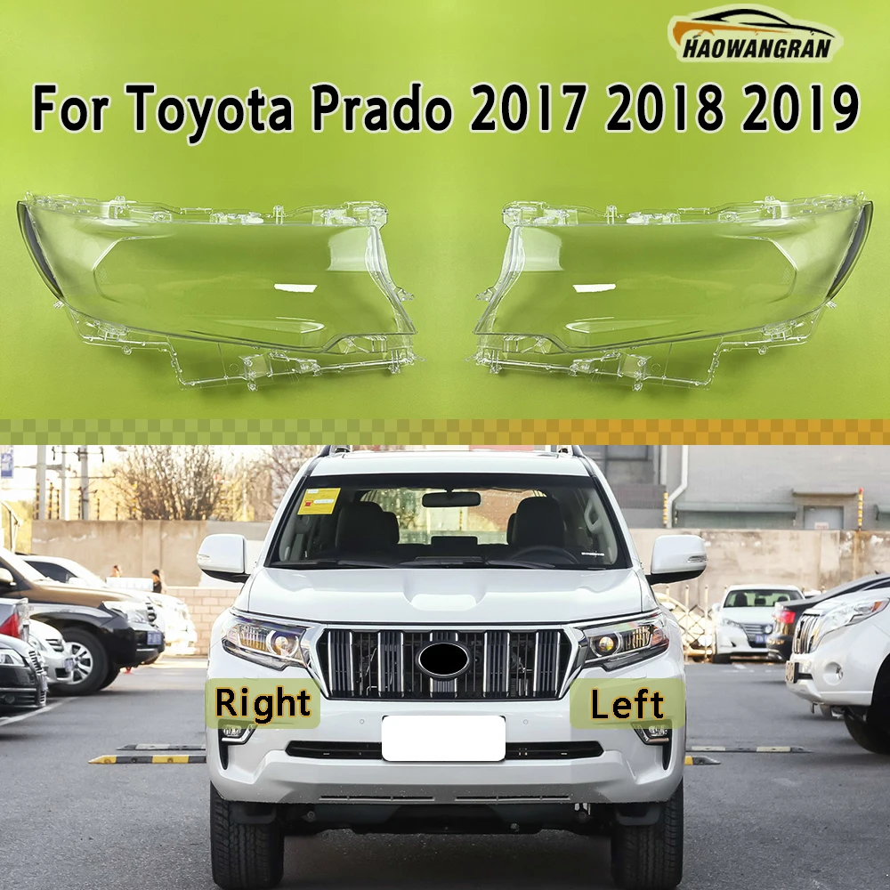 

For Toyota Prado 2017 2018 2019 Headlamp Transparent Lampshade Headlight Lampshell Plexiglass Replace Original Lens Cover