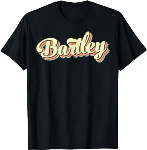 Bartley T Shirt Retro Art Baseball Font Vintage Sweat 101303