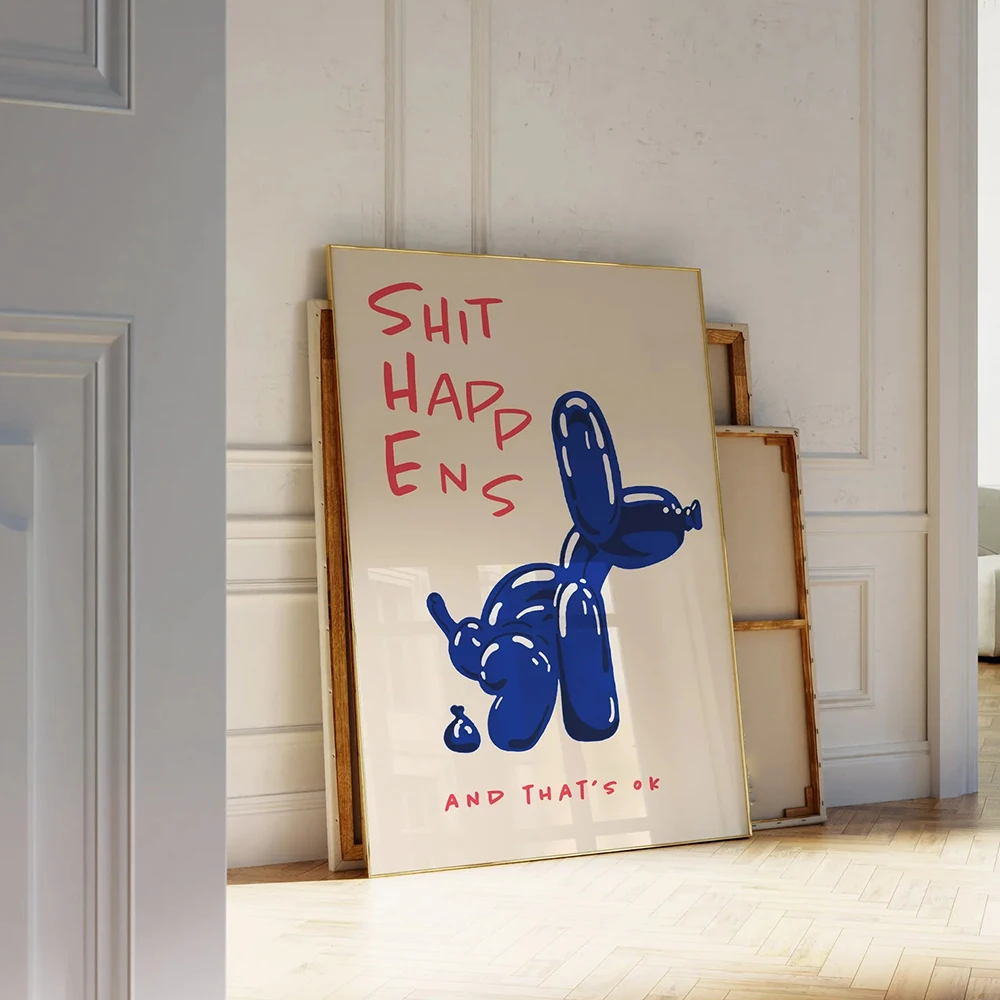 Modern Blue Balloon Dog Wall Art Canvas Shit Happens And That\'s Ok Painting Quote Posters For Living Room Bedroom Home Decor