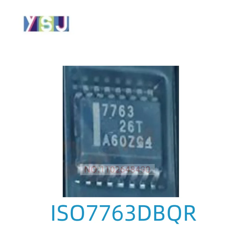 ISO7763DBQR IC Brand New Microcontroller Encapsulation