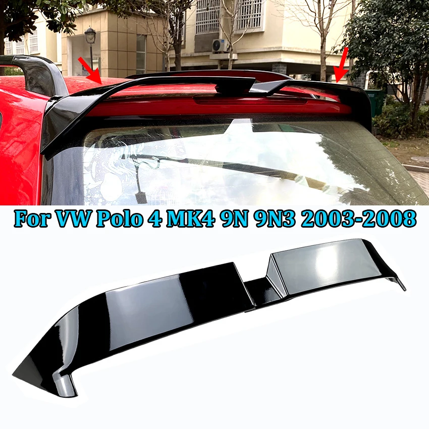 

For VW Polo 4 MK4 9N 9N3 2003-2008 Oettinger Style Car Rear Roof Spoiler Wing Tuning Top Wing Wing Spoiler Exterior Accessories