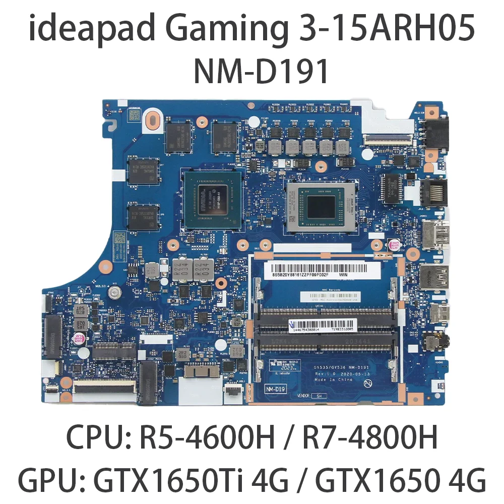 Laptop Motherboard For Lenovo ideapad Gaming 3-15ARH05 NM-D191 With R5-4600H  R7-4800H GTX1650Ti 4G FRU:5B20Y88161 5B20Y88163