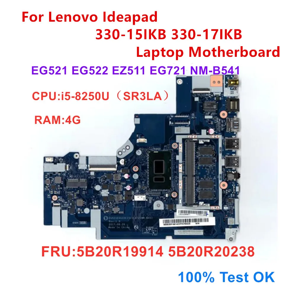 Laptop Mainboard For Lenovo Ideapad 330-15IKB 330-17IKB Laptop Motherboard i5-8250U RAM 4G FRU 5B20R19914 5B20R20238 100% Test