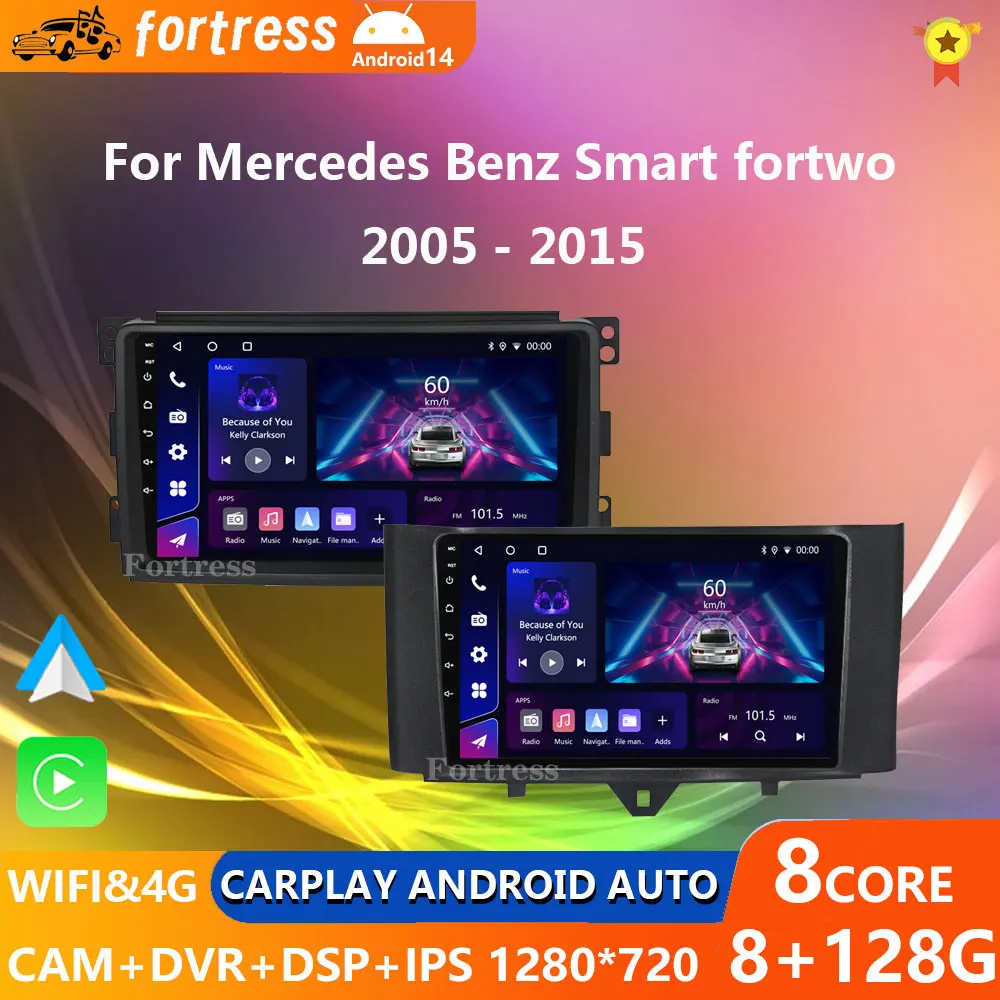 

For Mercedes Benz Smart Fortwo 2006 - 2015 Android Car Radio Multimedia Player Carplay Navigation GPS Touch Screen Auto Stereo