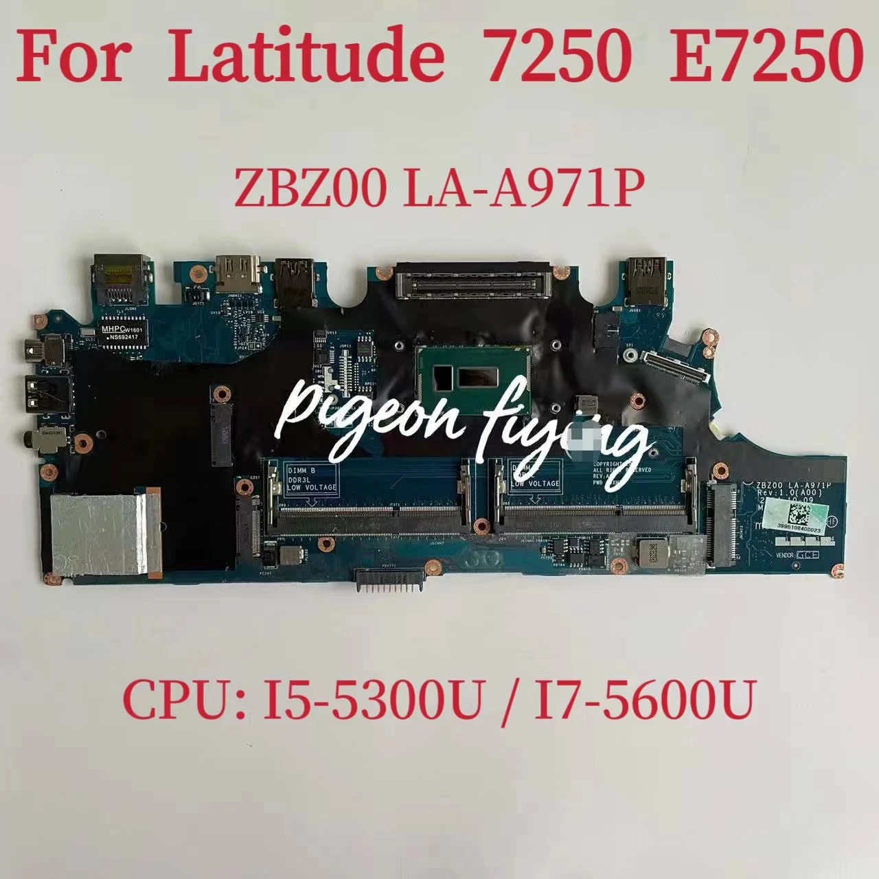 

ZBZ00 LA-A971P Mainboard For DELL Latitude E7250 7250 Laptop motherboard CPU: I5-5300U I7-5600U DDR3 100% Tested Fully Work