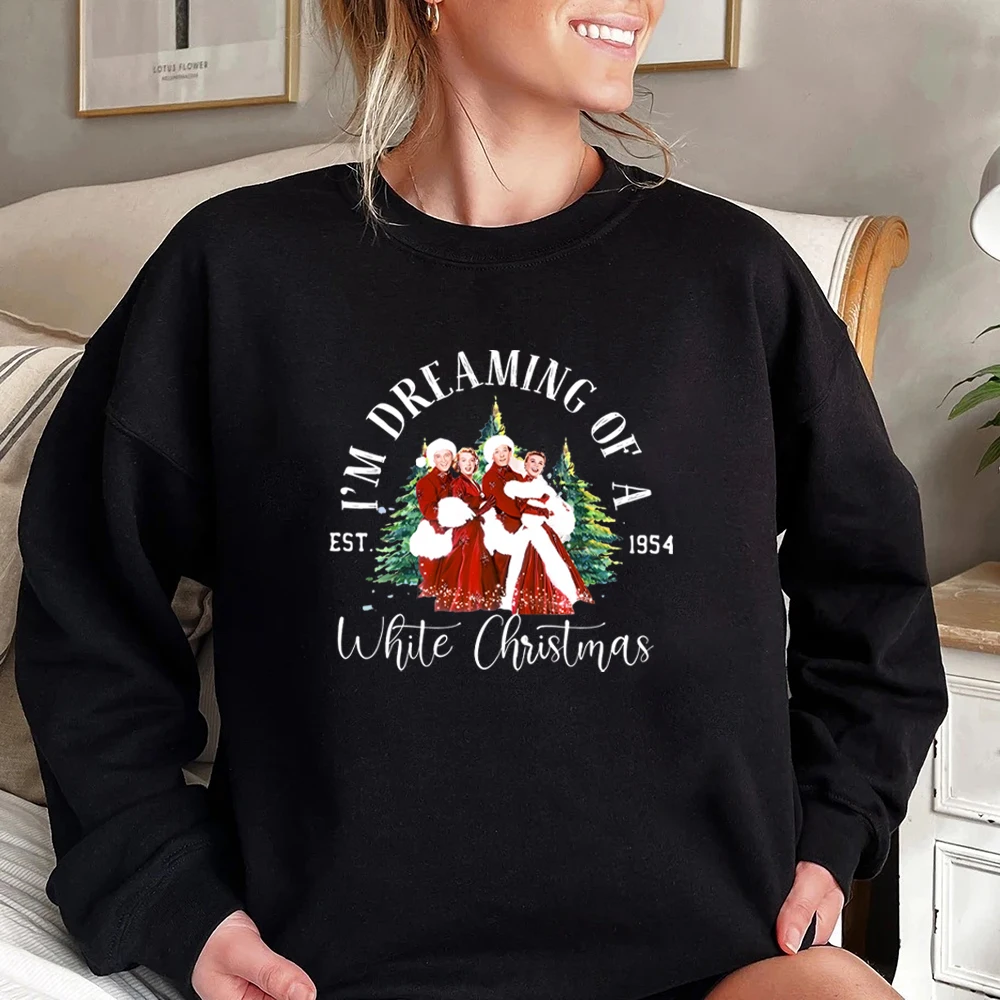 I'm Dreaming of A White Christmas Crewneck Sweatshirt Christmas White Movie 1954 Shirt Christmas Movie Sweater Retro Sweatshirts