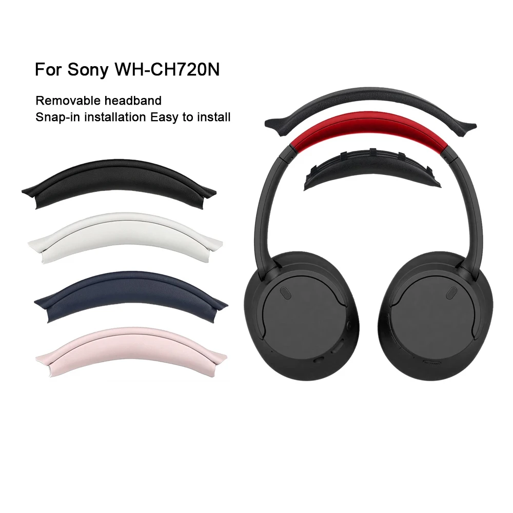 Removable Headband For Sony WH-CH720N Headphones Headbeam Replacement New Design Head band Headstrap Ear Pad Cushion