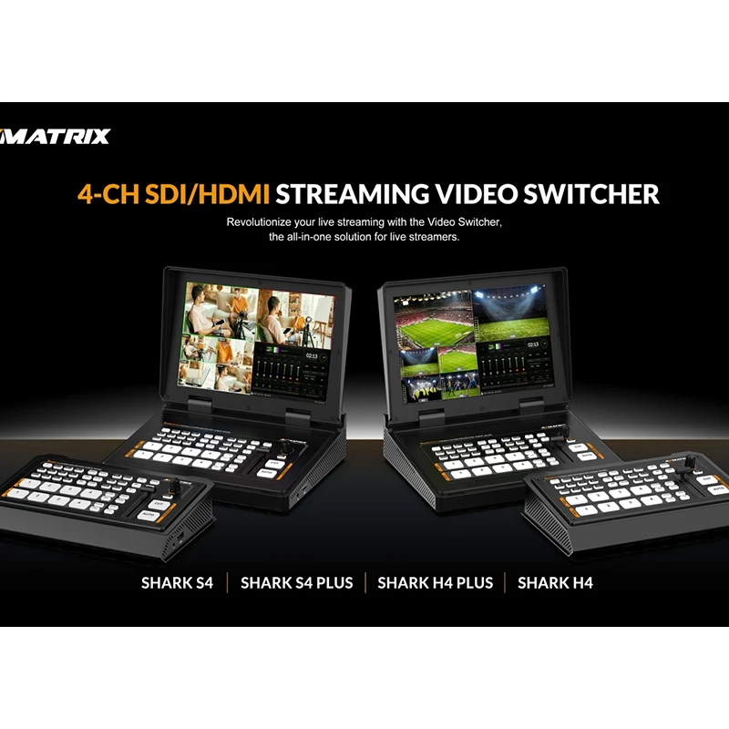 AVMATRIX Shark H4 PLUS Shark S4 Plus Streaming Video Switcher SDI/HD-MI 4-Channel Switcher 10.1 Inch FHD IPS Screen Switcher