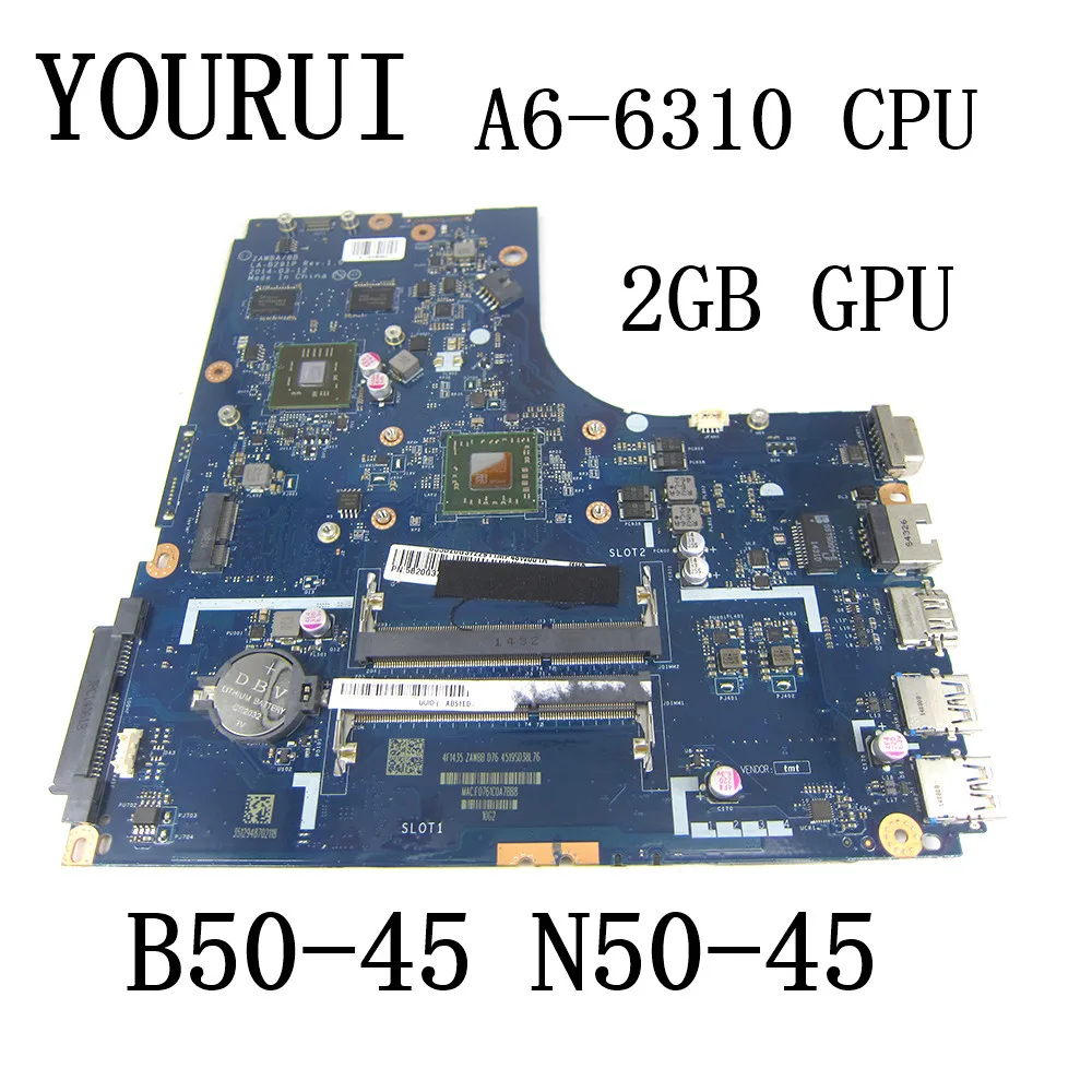 For LENOVO Ideapad B50-45 N50-45 Laptop Motherboard with A6-6310 CPU and 2GB GPU Mainboard LA-B291P