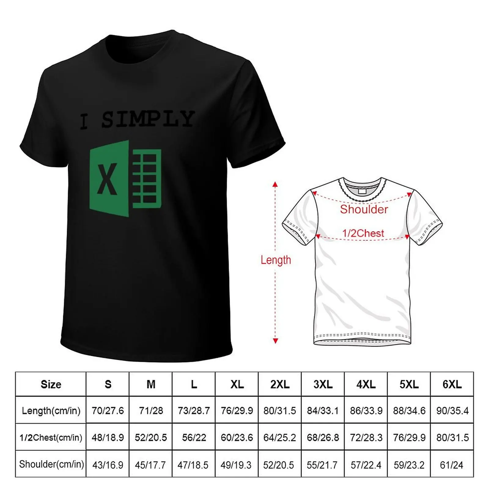 Funny Accountant Spreadsheet I Simply Excel T-Shirt cotton tshirt 100% T-Shirt