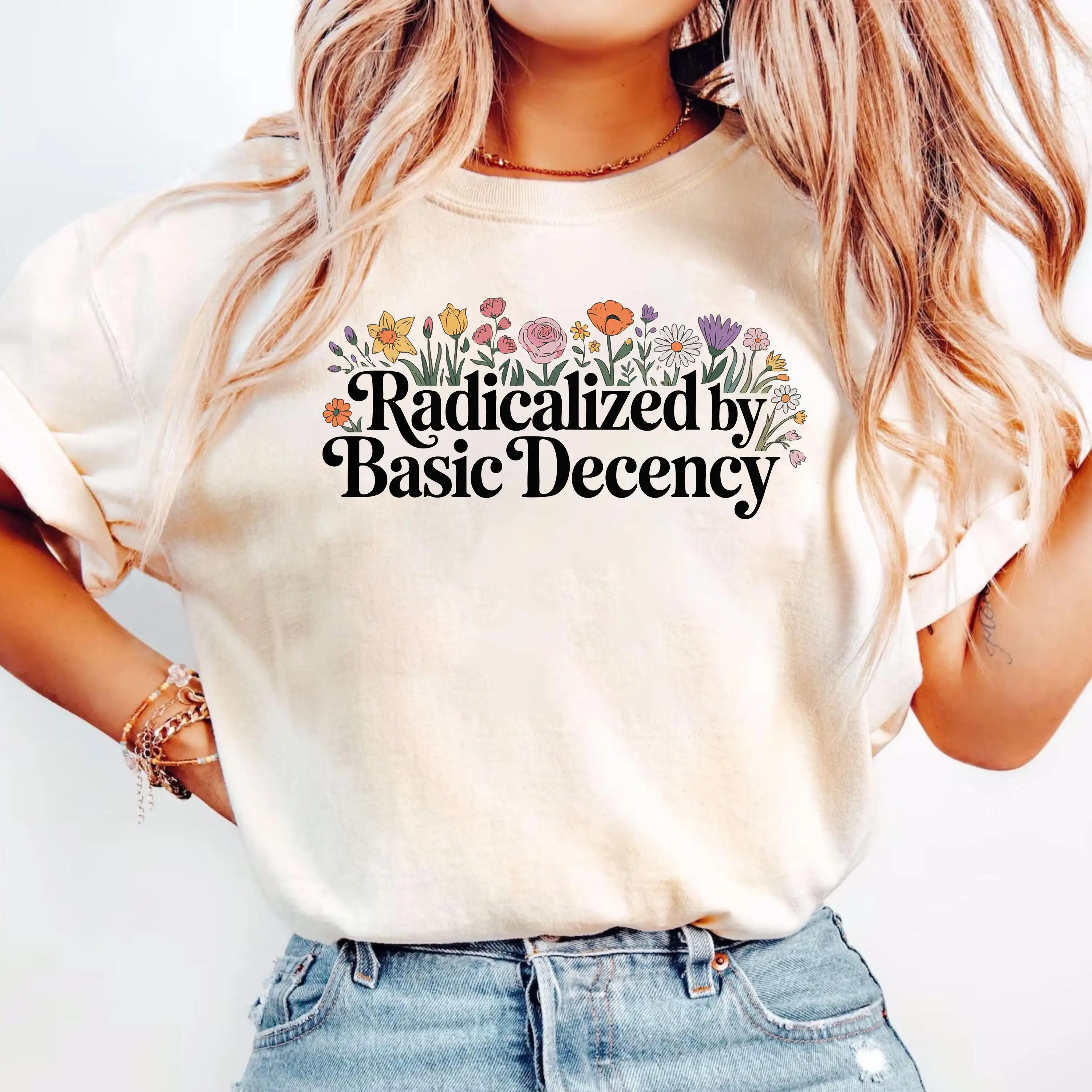

Radicalized By Basic Decency T-Shirt for Women Round Neck Short Sleeve Cotton Tee Social Justice Shirt Summer Top Women Clothing