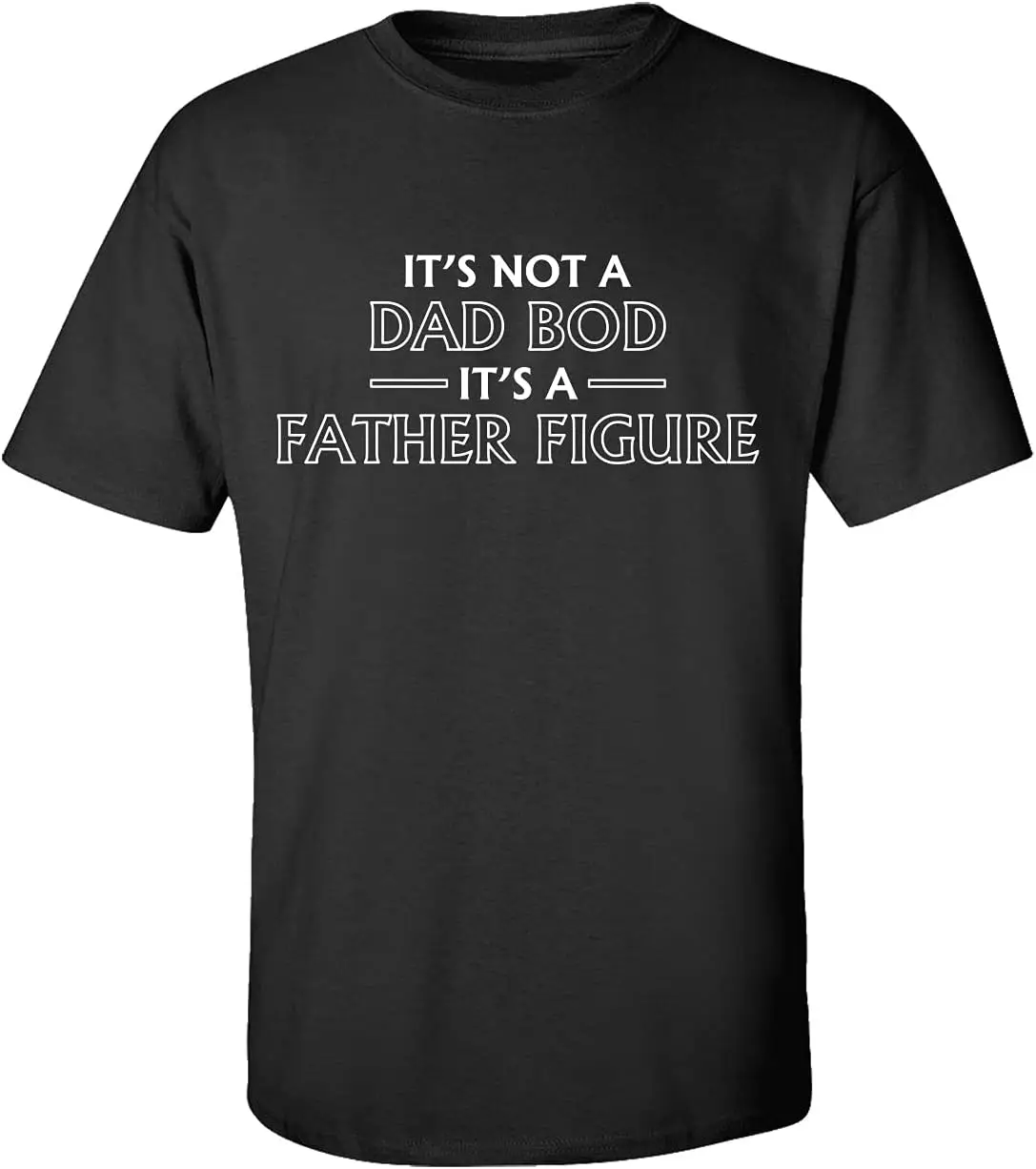 

Men's It's Not A Dad BOD, It's A Father Figure Funny Father's Day Short Sleeve Graphic T-Shirt