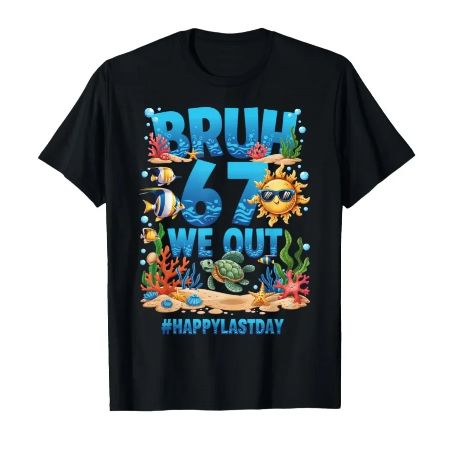 

Viral 67 Aquarium Bruh 67 We Out Last Day of School T-shirt For Men Women 100% Cotton T Shirts Short Sleeve Tops 0424-2