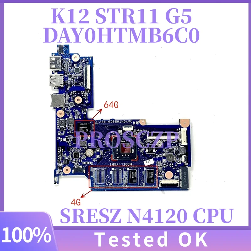 

Материнская плата DAY0HTMB6C0 для ноутбука HP K12 STR11 G5, материнская плата с процессором UMA N4000, 4 ГБ ОЗУ, 64 ГБ, 100% полностью работает хорошо
