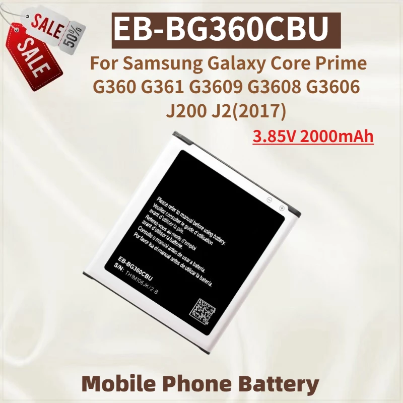 

High Quality EB-BG360CBU Phone Battery 3.85V 2000mAh For Samsung Galaxy Core Prime G360 G361 G3609 G3608 G3606 J200 J2(2017)