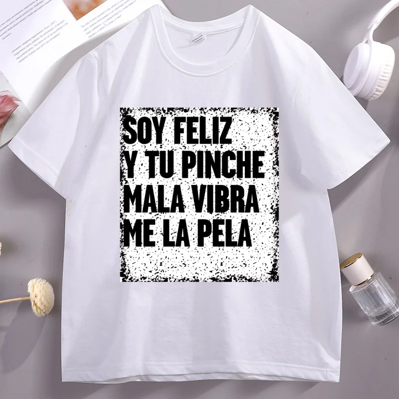 Camiseta de manga corta casual para hombre y mujer, estilo católico, con estampado 'Soy Feliz Y Tu Pinche Mala Vibra Me La Pela' y 'Godmother'