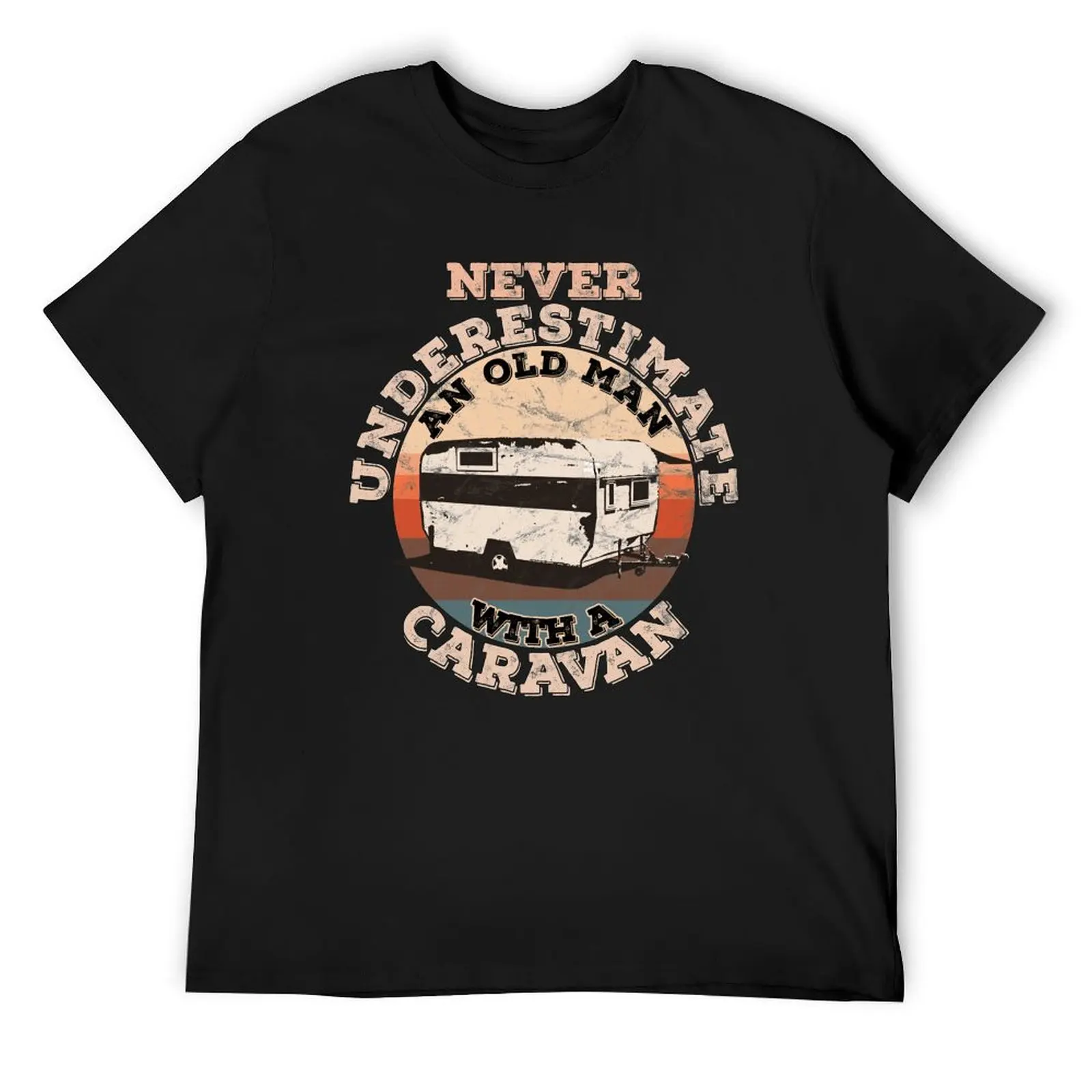 Never underestimate an Old Man with a Caravan T-Shirt blacks aesthetic clothes mens designer clothes