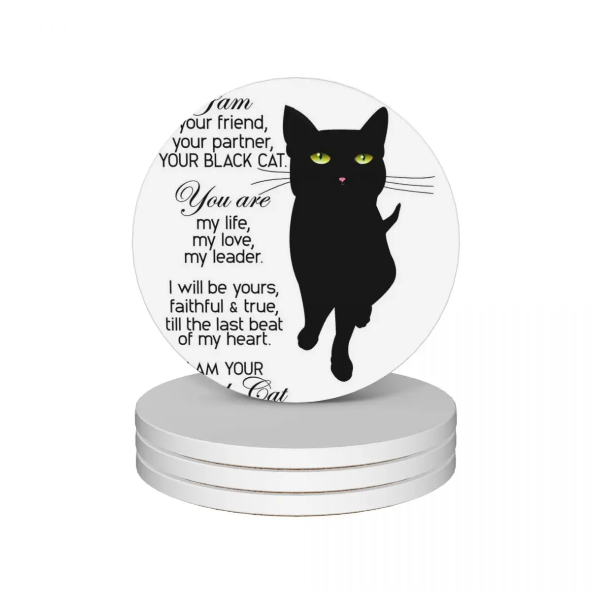 

I Am Your Friend Your Partner Your Black Cat gift shirt Ceramic Coasters (Set of 4) for drinks set mug set Coasters