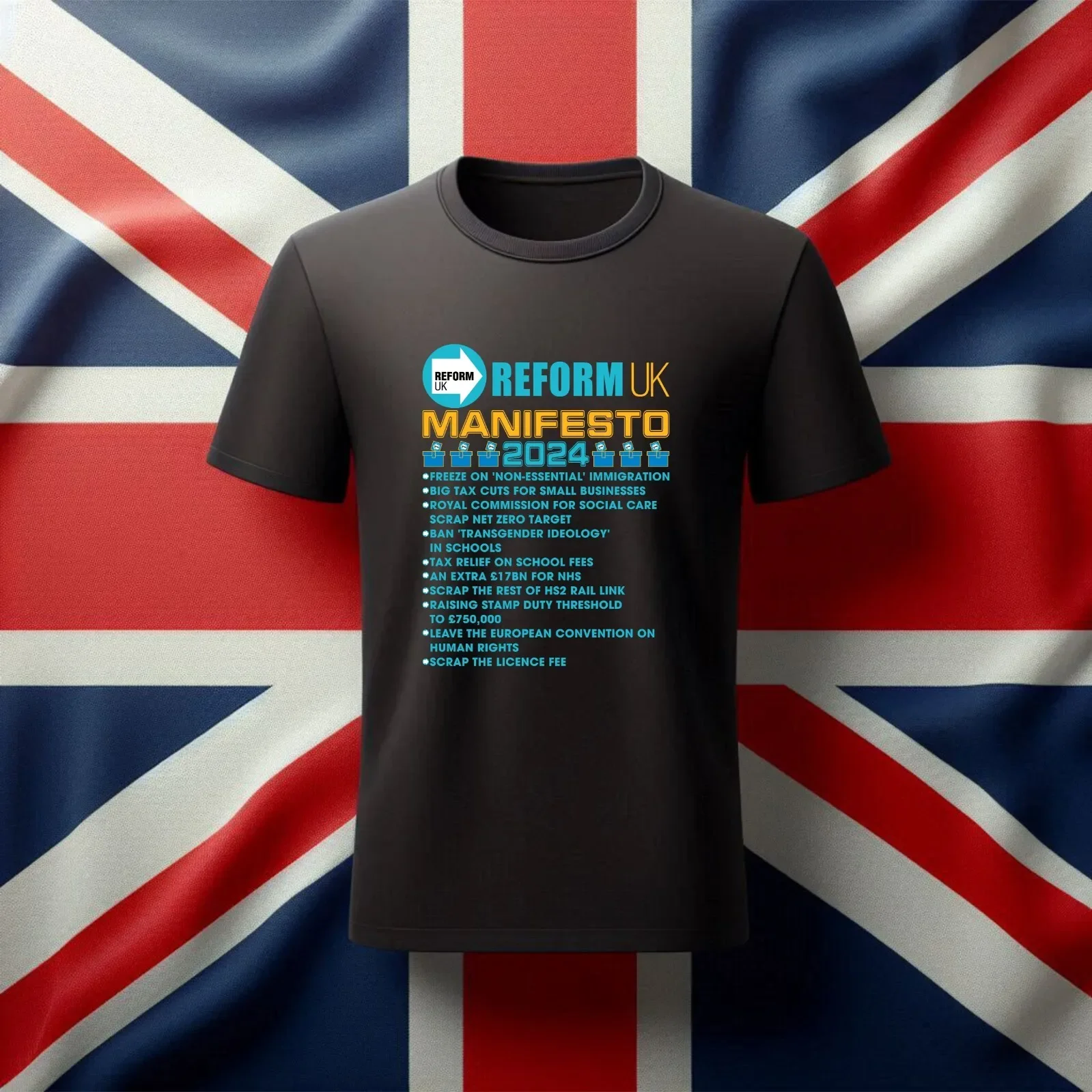 Reform UK T Shirt, Reform UK Manifesto T-Shirt, UK Elections 2024 tshirt, gift