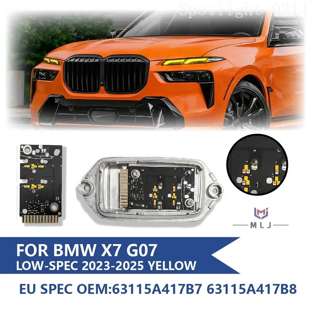 

63115A417B7 63115A417B8 For 2023-2025 BMW X7 G07 Low-Spec EU Yellow LCI Headlight LED DRL Turn Signal Modulde Angel Eye Chip