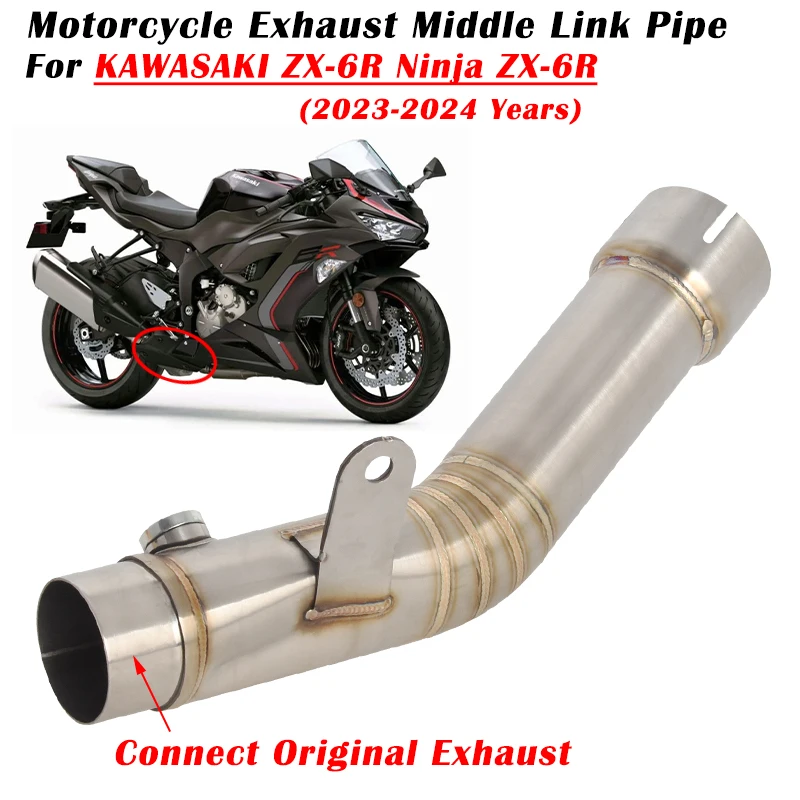 

For KAWASAKI Ninja ZX-6R ZX6R ZX 6R 2023 2024 Motorcycle Exhaust Escape Modified Middle Link Pipe Connect Original Muffler