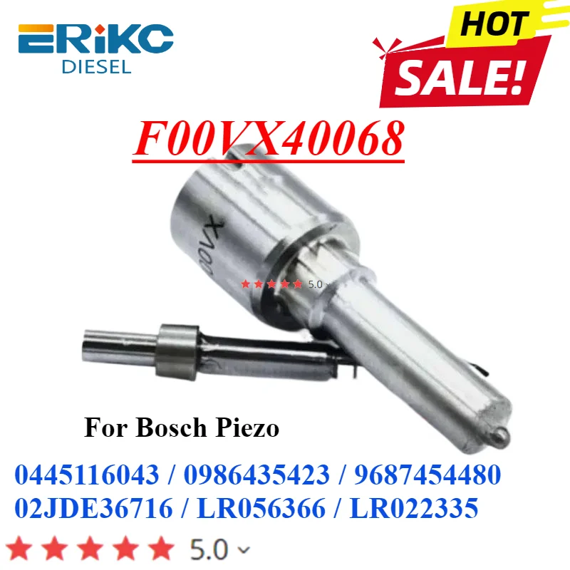 

F00VX40068 Injector Nozzle FOOVX40068 For BOSCH PIEZO Jaguar XF 2.2d Land Rover Discovery 2.2d 0445116043 0986435423 9687454480